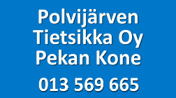 Polvijärven Tietsikka Oy / Pekan Kone